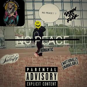NO PEACE（Prod by 9Zi）