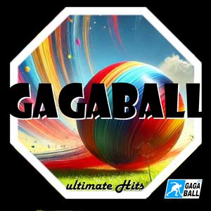 Gagaball is the Name