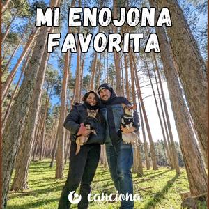 Mi enojona favorita