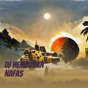 Dj Hembusan Nafas