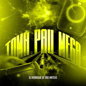 Toma Pau Mega