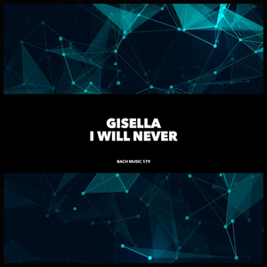 I Will Never (Original Mix)