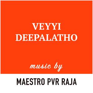 Veyyi Deepalatho (feat. Dhanunjay Seepana)