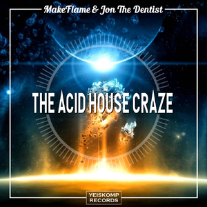 The Acid House Craze (Extended Mix)