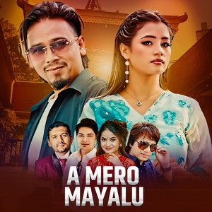 A Mero Mayalu