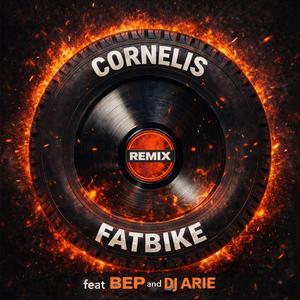 Fatbike (feat. Bep & Dj Arie) (Remix)