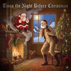 'Twas The Night Before Christmas