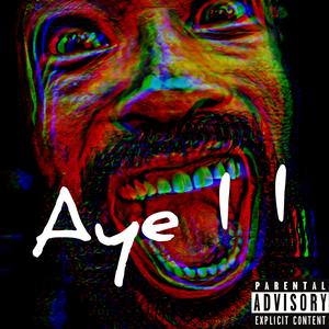 Aye I I