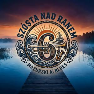 Mazurski Blues o 6 nad ranem