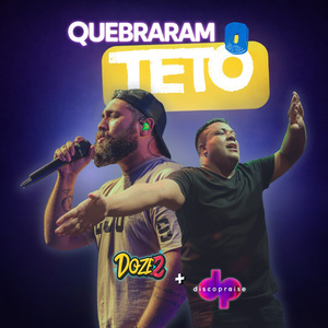 Quebraram o Teto