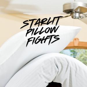 Starlit Pillow Fights