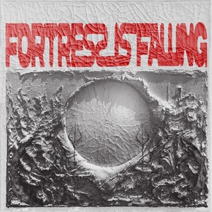 Fortress Is Falling