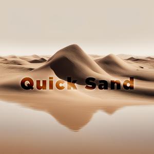 Quick Sand