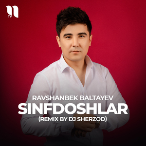 Sinfdoshlar (remix by Dj Sherzod)