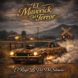 El Maverick Del Terror
