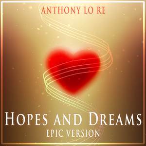 Hopes and Dreams (From "Undertale") (Epic Version)