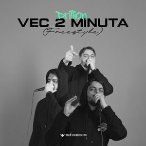 Vec 2 Minuta (Freestyle)