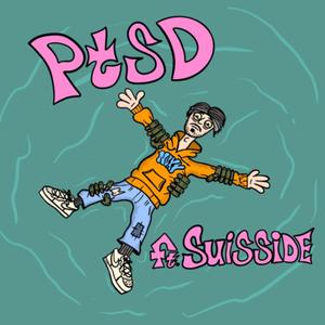P.T.S.D. (feat. Suisside)
