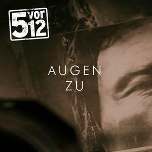 Augen zu