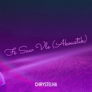 Fè Saw Vle (Akoustik)