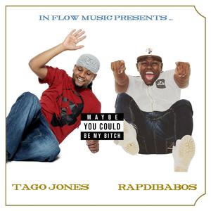 MAYBE U COULD BE MY BITCH (feat. RapDibabos & Abel Beats) (REMIX)