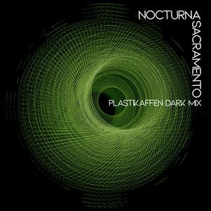 Sacramento (Plastikaffen Dark Mix) (feat. Plastikaffen)