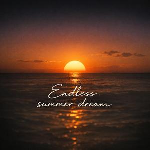 Endless summer dream