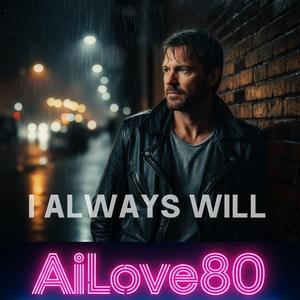 I Always Will