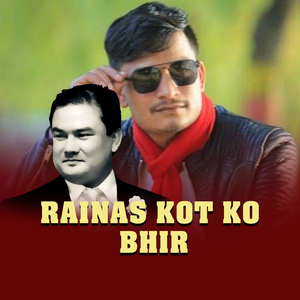 Rainaskot Ko Bhir