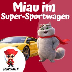 Miau im Super-Sportwagen