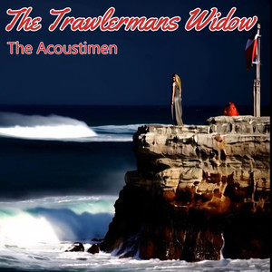 The Trawlermans Widow