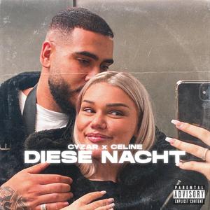 DIESE NACHT (feat. Celinedyz)