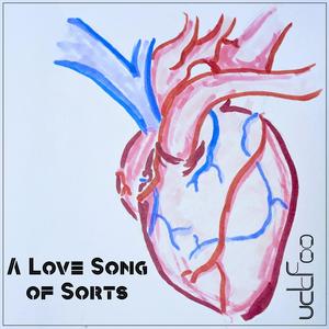 A Love Song of Sorts