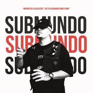 MEGA SUBMUNDO (Radio Edit)