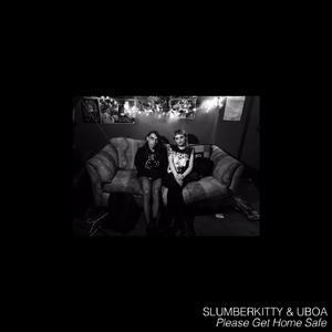 Please Get Home Safe (Valid)