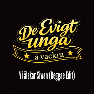 Vi älskar Siwan (Reggae Edit)