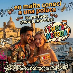 Una polaca en malta (twoja metoda)