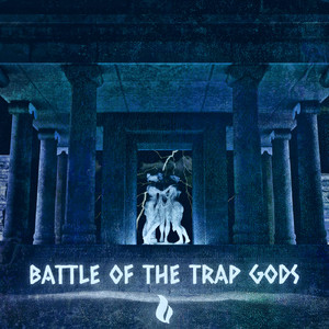 Battle Of The Trap Gods