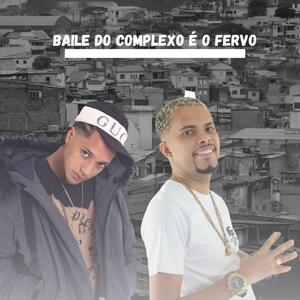 Oruam (Baile do complexo e o fervo)