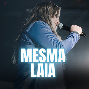 Mesma Laia (Ao Vivo)