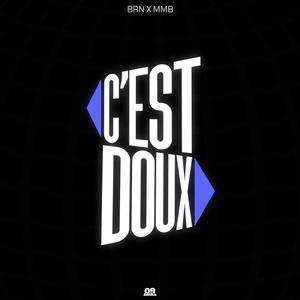 C'EST DOUX MOOD (feat. 09zer, MMB & BRN)