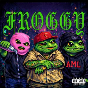 Froggy (feat. Uglyboifrank & Andiroo)