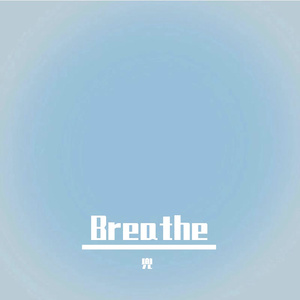 Breathe