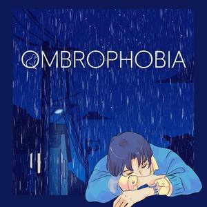 Ombrophobia (Original)
