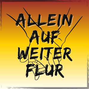 Allein auf weiter Flur