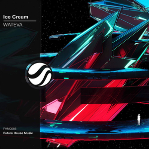 Ice Cream (Original Mix)