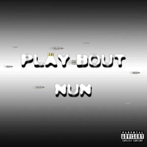 play bout nun