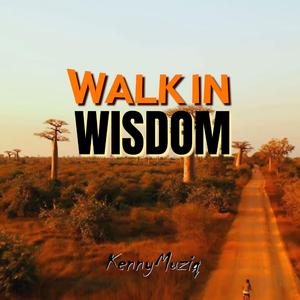 Walk In Wisdom