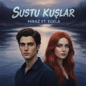 Egela- Sustu Kuşlar