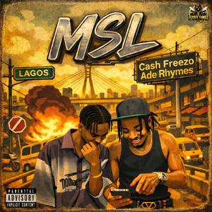 MSL (feat. Ade Rhymes)